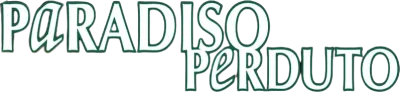 Paradiso perduto streaming Paradiso perduto