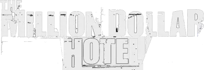 The Million Dollar Hotel streaming The Million Dollar Hotel
