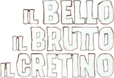 Il bello, il brutto, il cretino streaming Il bello, il brutto, il cretino