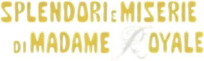 Splendori e miserie di Madame Royale streaming Splendori e miserie di Madame Royale