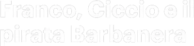 Franco, Ciccio e il pirata Barbanera streaming Franco, Ciccio e il pirata Barbanera