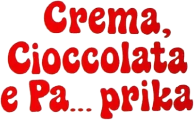 Crema, Cioccolata e pa... prika streaming Crema, Cioccolata e pa... prika