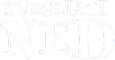 Svegliati Ned streaming Svegliati Ned
