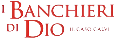 I banchieri di Dio - Il caso Calvi streaming I banchieri di Dio - Il caso Calvi