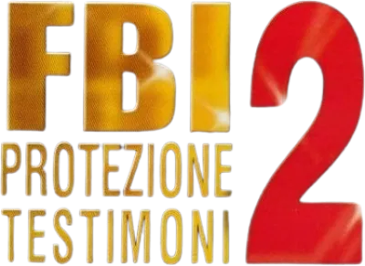 FBI: Protezione testimoni 2 streaming FBI: Protezione testimoni 2