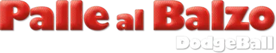 Palle al balzo - Dodgeball streaming Palle al balzo - Dodgeball