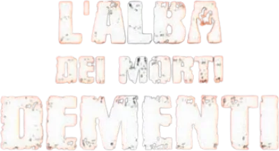 L'alba dei morti dementi streaming L'alba dei morti dementi