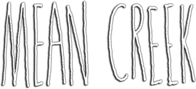 Mean Creek streaming Mean Creek