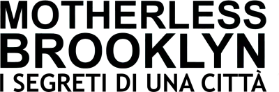 Motherless Brooklyn - I segreti di una città streaming Motherless Brooklyn - I segreti di una città