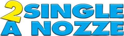 2 single a nozze streaming 2 single a nozze
