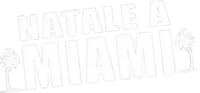 Natale A Miami streaming Natale A Miami