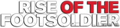 Rise of the Footsoldier streaming Rise of the Footsoldier