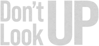 Don't Look Up streaming Don't Look Up