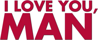 I Love You, Man streaming I Love You, Man