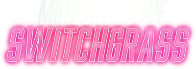 Midnight in the Switchgrass streaming Midnight in the Switchgrass
