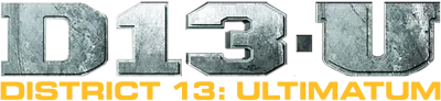 Banlieue 13 - Ultimatum streaming Banlieue 13 - Ultimatum