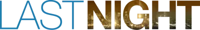 Last Night streaming Last Night