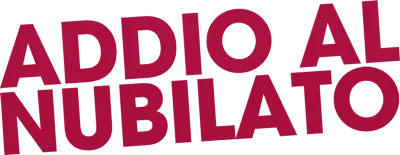 Addio al nubilato streaming Addio al nubilato