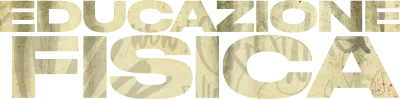 Educazione fisica streaming Educazione fisica
