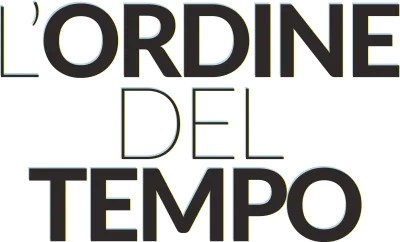 L’ordine del tempo streaming L’ordine del tempo
