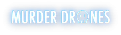 Murder Drones