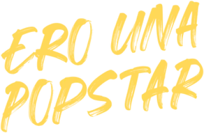 Ero una popstar streaming Ero una popstar
