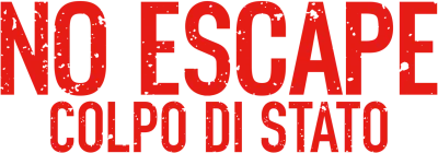 No Escape - Colpo di stato streaming No Escape - Colpo di stato