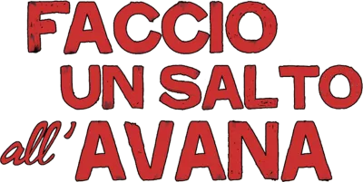 Faccio un salto all'Avana streaming Faccio un salto all'Avana