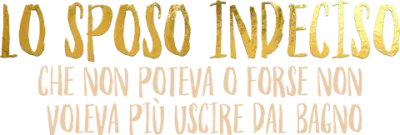 Lo sposo indeciso