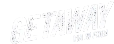 Getaway - Via di fuga streaming Getaway - Via di fuga