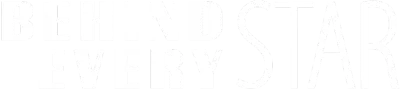 Behind Every Star