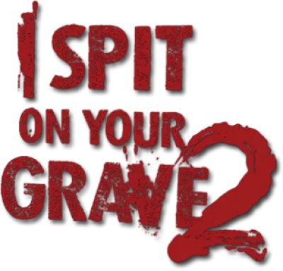 I Spit on Your Grave 2 streaming I Spit on Your Grave 2