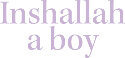 Inshallah a Boy