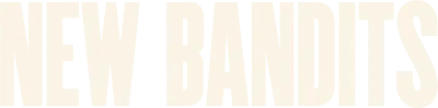 New Bandits