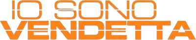 Io sono vendetta streaming Io sono vendetta