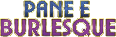 Pane e burlesque streaming Pane e burlesque