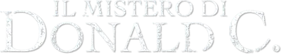 Il mistero di Donald C. streaming Il mistero di Donald C.
