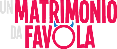 Un matrimonio da favola streaming Un matrimonio da favola