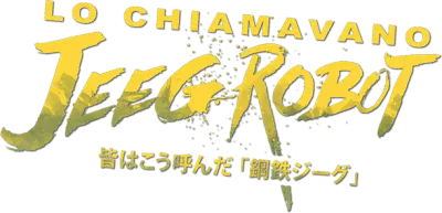 Lo chiamavano Jeeg Robot streaming Lo chiamavano Jeeg Robot