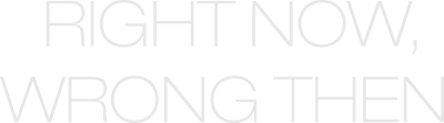 Right Now, Wrong Then streaming Right Now, Wrong Then