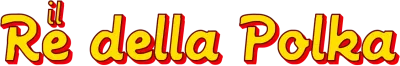 Il re della polka streaming Il re della polka