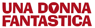 Una donna fantastica streaming Una donna fantastica