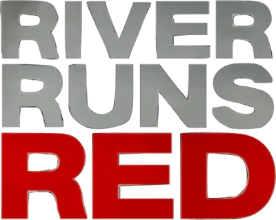 River Runs Red streaming River Runs Red