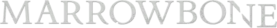 Marrowbone streaming Marrowbone