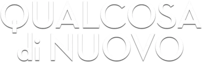 Qualcosa di nuovo streaming Qualcosa di nuovo