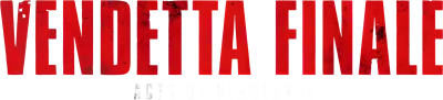 Acts of Vengeance streaming Acts of Vengeance