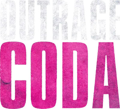 Outrage Coda streaming Outrage Coda