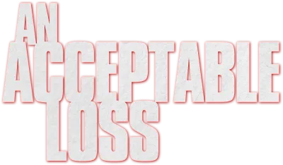An Acceptable Loss - Decisione estrema streaming An Acceptable Loss - Decisione estrema
