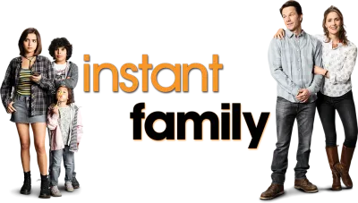 Instant Family streaming Instant Family