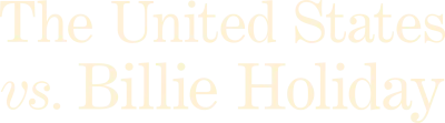The United States vs. Billie Holiday